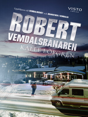 cover image of Robert Vemdalsrånaren